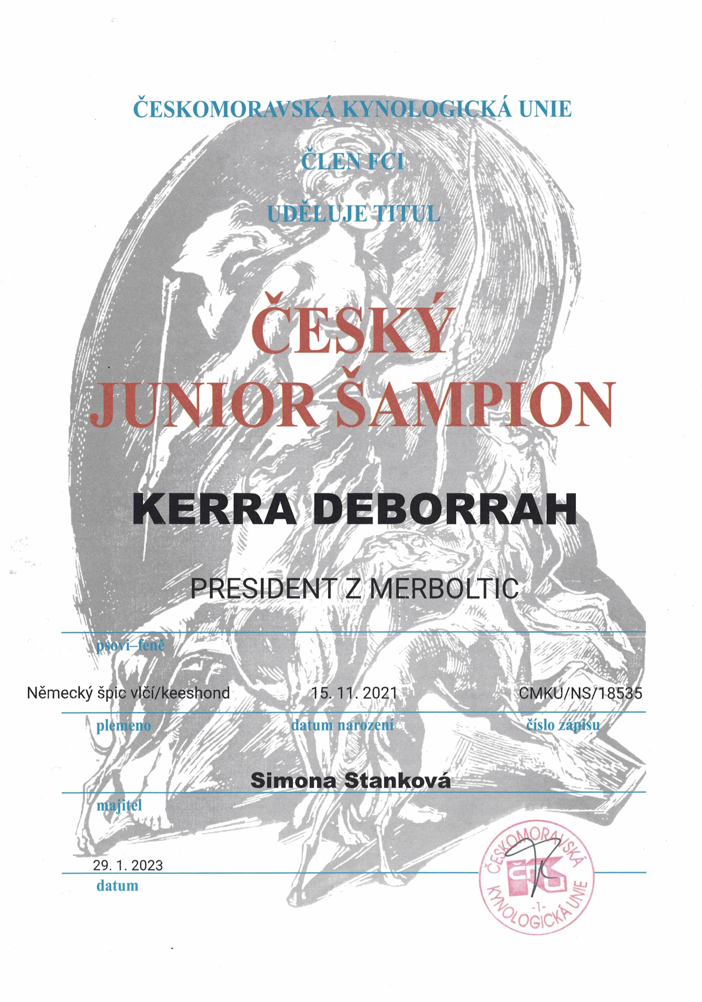  Kerra Deborrah President z Merboltic - ČESKÝ JUNIOR ŠAMPION